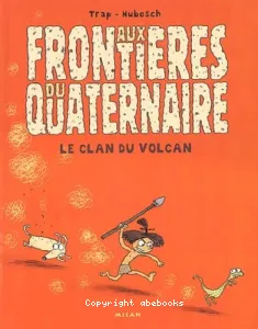 Aux frontières du quaternaire