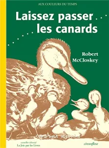 Laissez passer les canards