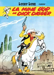 Mine d'or de Dick Digger (La)