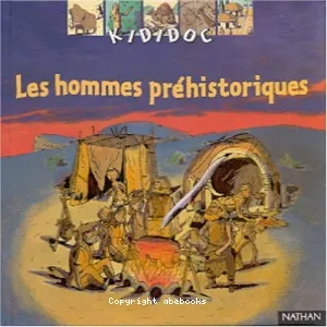 hommes préhistoriques (Les)