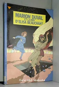 Marion Duval et la voix d'Elisa Beauchant