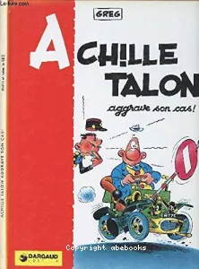 Achille Talon aggrave son cas !