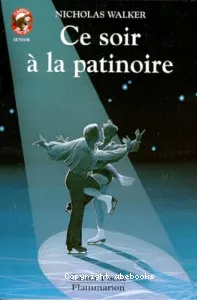 Ce soir à la patinoire