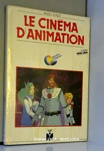 Cinéma d'animation (Le)