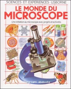 Monde du microscope (Le)