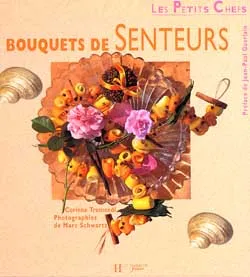 Bouquets de senteurs