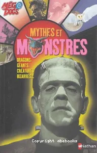 Mythes et monstres