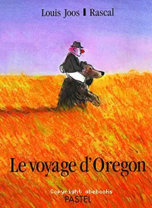 Le voyage d'Oregon