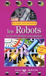 robots ou la révolution mécanique (Les)