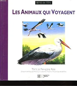 animaux qui voyagent (Les)