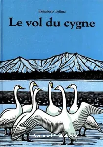 Vol du cygne (Le)