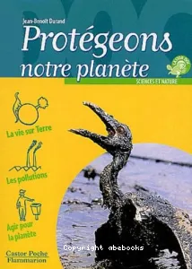 Protégeons notre planète