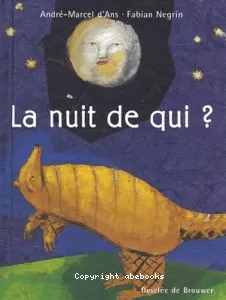 nuit de qui ? (La)