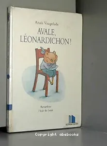 Avale, Léonardichon!