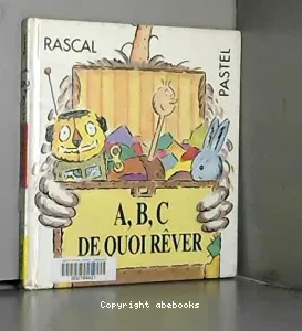 B, C, de quoi rêver (A,)