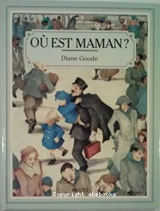 Où est maman?