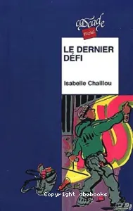 Dernier défi (Le)