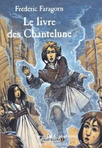 livre des Chantelune (Le)