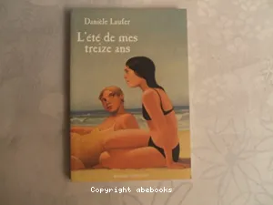 été de mes treize ans (L')