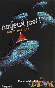 Noyeux Joël !