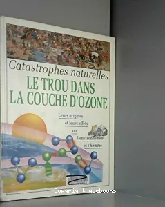 trou dans la couche d'ozone (Le)