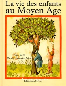 Vie des enfants au Moyen Age (La)