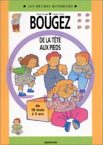 Bougez de la tête aux pieds