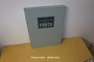 Grand livre de la photo (Le)