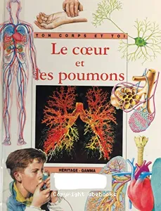 Coeur et les poumons (Le)