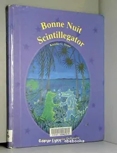 Bonne nuit Scintillegator