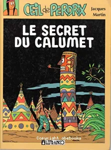 Secret du calumet (Le)