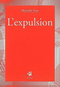 expulsion (L')