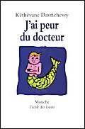 J'ai peur du docteur