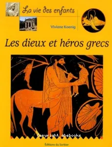 dieux et héros grecs (Les)