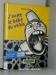 J'avale le bébé du voisin