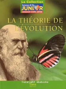 théorie de l'évolution (La)