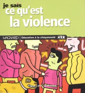 Je sais ce qu'est la violence