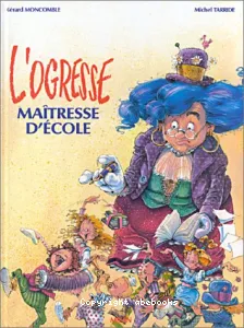 Ogresse, maîtresse d'école (L')