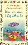 Une Semaine de vacances à cap maudit