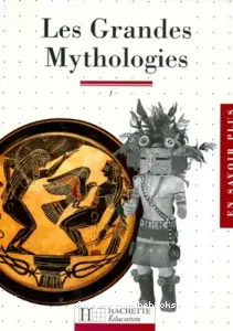 grandes mythologies (Les)