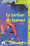 Surfeur de Tsunami (Le)