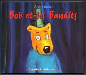 Bob et les bandits