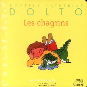 chagrins (Les)