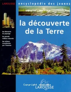 découverte de la Terre (La)