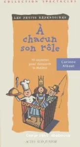 A chacun son rôle