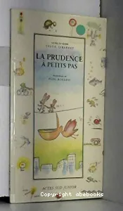 prudence à petits pas (La)