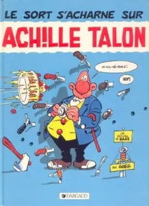 Sort s'acharne sur Achille Talon (Le)