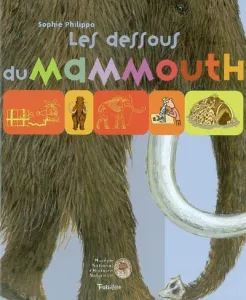 dessous du mammouth (Les)