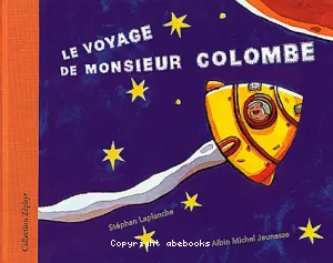 voyage de Monsieur Colombe (Le)