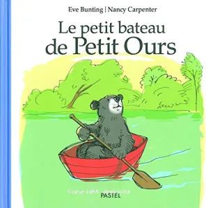 petit bateau de petit ours (Le)